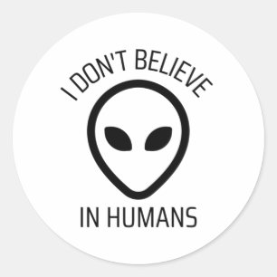 Adesivo Eu não acredito em humanos