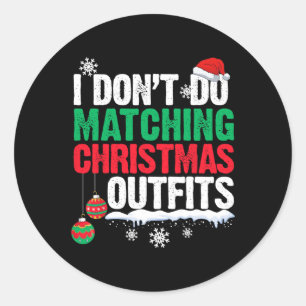 Adesivo Eu não combino as roupas de Natal da família Xmas