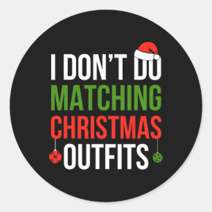 Adesivo Eu não combino roupas de Natal, mas me divirto