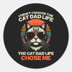 Adesivo Eu Não Escolhi Vida de Pai de Gato, A Vida Me Esco