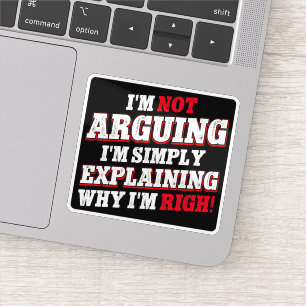 Adesivo Eu não estou discutindo, estou apenas explicando p