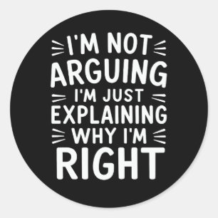 Adesivo Eu não estou discutindo, estou apenas explicando p