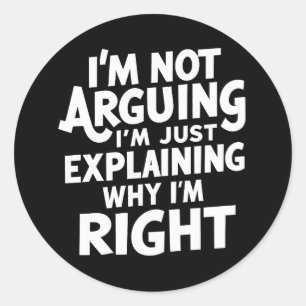 Adesivo Eu não estou discutindo, estou apenas explicando p