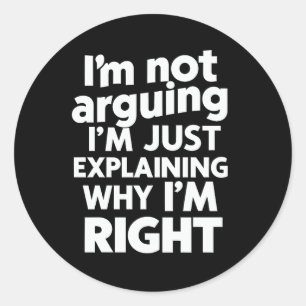 Adesivo Eu não estou discutindo, estou apenas explicando p