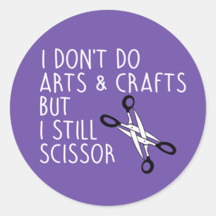 ADESIVO EU NÃO FAÇO ARTES E ARTESANATOS, MAS EU GRITO A
