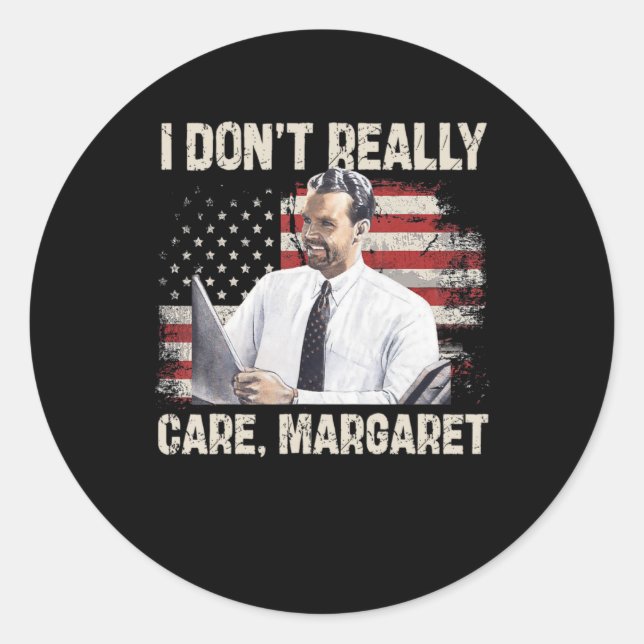 Adesivo Eu Não Me Importo Com Margaret Funny 2025 (Frente)
