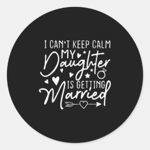 Adesivo Eu Não Posso Manter A Calma Minha Filha Está Se Ca