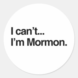 Adesivo EU NÃO POSSO, mim sou MORMON.png
