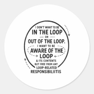 Adesivo Eu não quero estar no Loop Sarcastic Cote Divertid