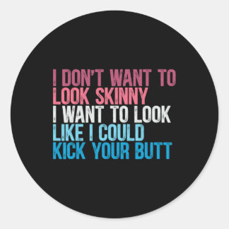 Adesivo Eu não quero parecer magrelo, engraçado, chute voc