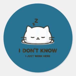 Adesivo Eu não sei eu trabalho aqui gato meme engraçado do