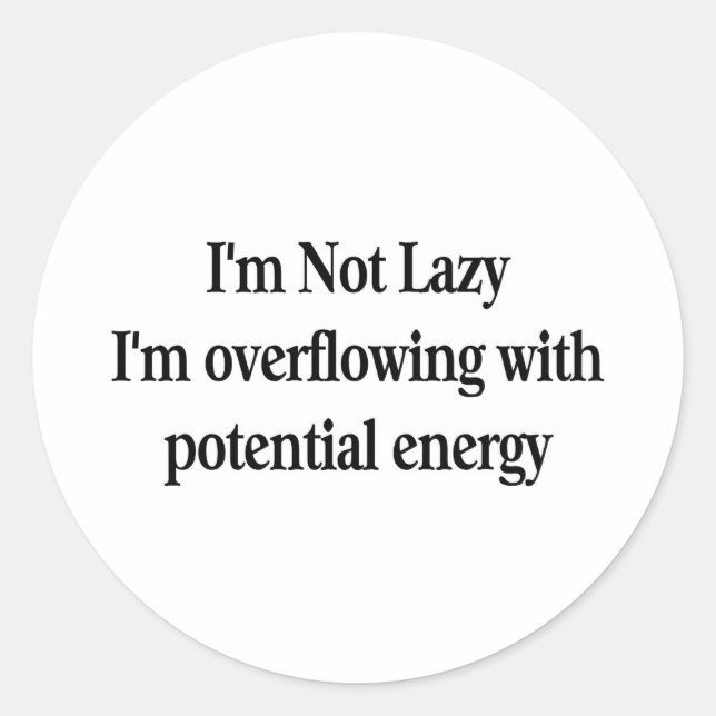 Adesivo Eu não sou preguiçoso (Frente)