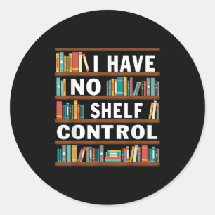 Adesivo Eu Não Tenho Controle De Prateleira Biblioteca Eng