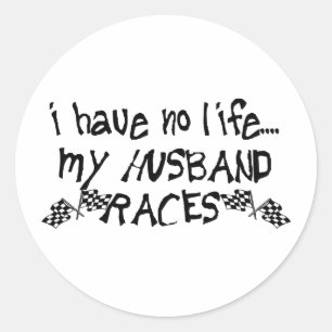 Adesivo Eu Não Tenho Vida, Meu Marido Race