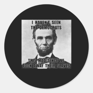 Adesivo Eu Não Vi Democratas Abe Lincoln 4 De Julho