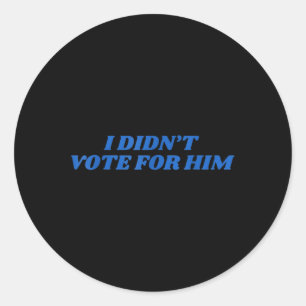 Adesivo Eu Não Voto Nele Camisa Trump 2024
