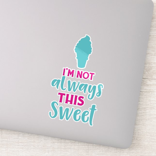 Adesivo Eu nem sempre sou esse doce, Sorvete Cone (Detalhe)