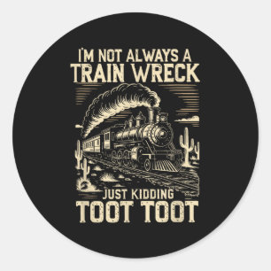 Adesivo Eu nem sempre sou um desastre de trem só brincando