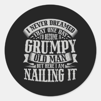 Adesivo Eu Nunca Sonhei Que Me Tornei Um Velho Engraçado