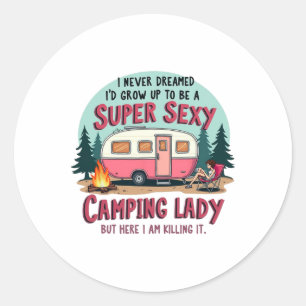 Adesivo Eu Nunca Sonhei Super Y Camping Senhora Matando It