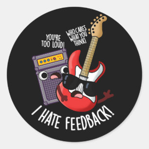 Adesivo Eu Odeio Feedback Piada de Guitarra Divertida Fund