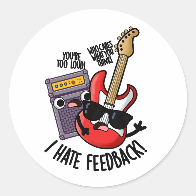 Adesivo Eu Odeio Feedback Piada de Guitarra Engraçada  (Frente)