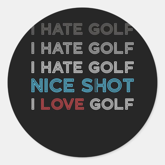 Adesivo Eu Odeio Golfe Odeio Golfe Eu Odeio Bela Foda Eu A (Frente)