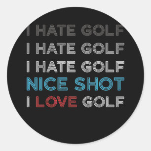 Adesivo Eu Odeio Golfe Odeio Golfe Eu Odeio Bela Foda Eu A