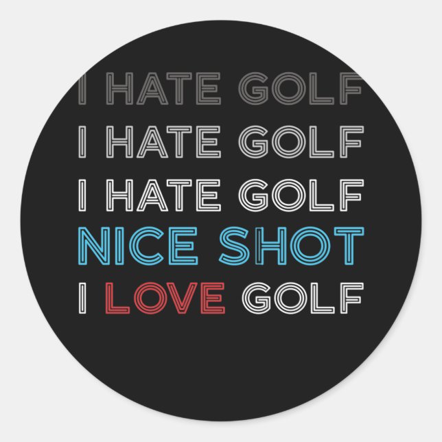 Adesivo Eu Odeio Golfe Odeio Golfe Eu Odeio Bela Foda Eu A (Frente)