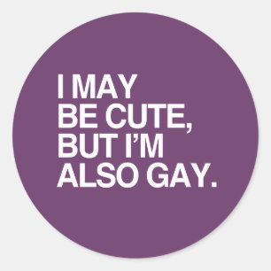 ADESIVO EU POSSO SER FOFO MAS EU TAMBÉM SOU GAY - BRANCO -