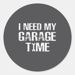 Adesivo Eu Preciso do Meu Tempo na Garagem Piadas de Mecân