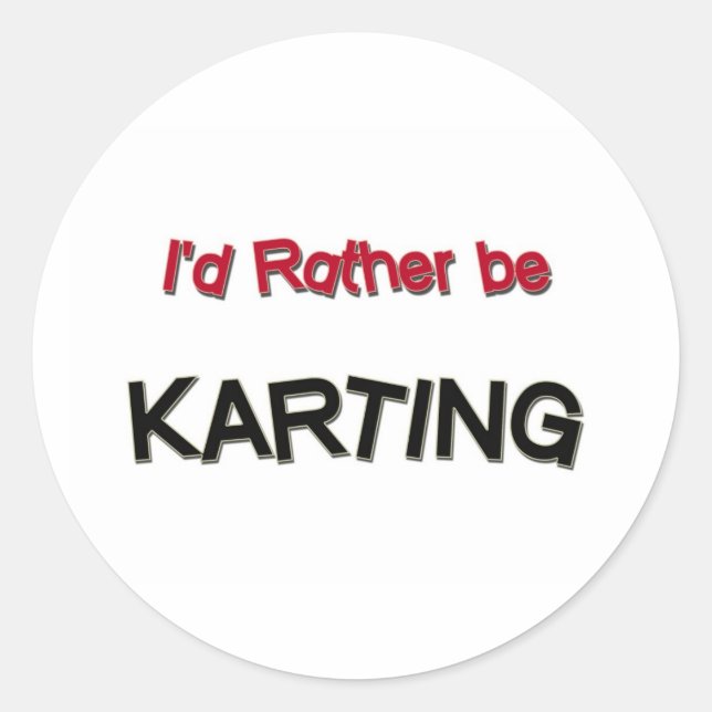 Adesivo Eu Preferencialmente Estaria Karting (Frente)