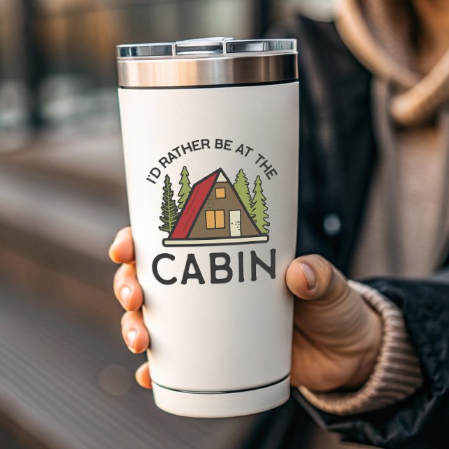 Adesivo Eu Preferencialmente Na Cabina | Autocolante (I'd Rather Be at the Cabin Sticker)