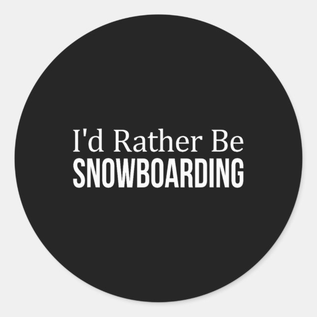 Adesivo Eu Preferencialmente Snowboard - 1 (Frente)