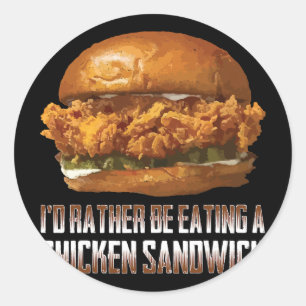 Adesivo Eu Preferiria Estar Comendo Um Sanduíche De Frango