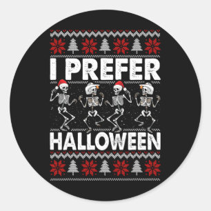 Adesivo Eu Prefiro o Halloween Dançando Suéter de Natal Fe