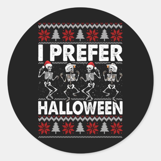 Adesivo Eu Prefiro o Halloween Dançando Suéter de Natal Fe (Frente)