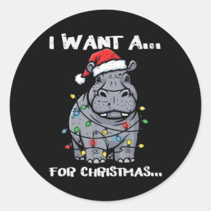 Adesivo Eu Quero Hipopótamo Para O Natal Animais Engraçado