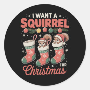 Adesivo Eu Quero Um Esquilo Para O Natal Papai Noel Férias