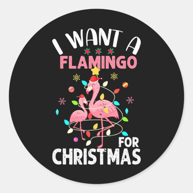 Adesivo Eu Quero Um Flamingo Para O Natal (Frente)