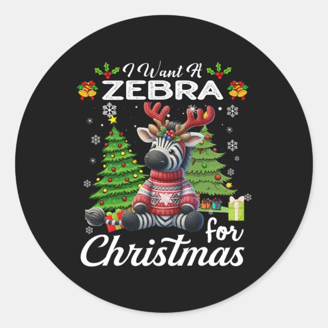 Adesivo Eu Quero Um Zebra Para Os Presentes De Natal (Frente)