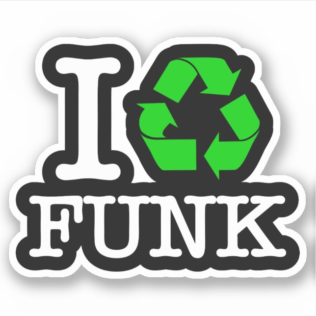 Adesivo Eu Reciclar Funk (Frente)