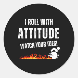 Adesivo Eu Rolo Com Atitude - Cuidado Com Os Dedos!