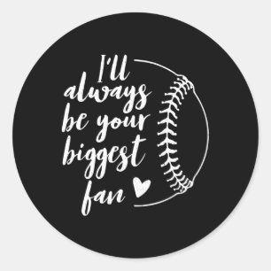 Adesivo Eu Sempre Serei O Seu Maior Softball De Ventilador