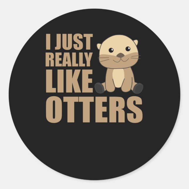 Adesivo Eu só gosto muito de Otter. (Frente)
