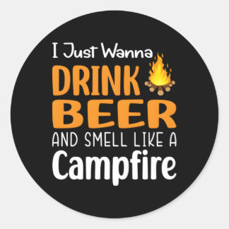 Adesivo Eu Só Quero Beber Cerveja E Cheirar Como Uma Camar