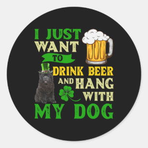 Adesivo Eu Só Quero Beber Cerveja E Sair Com Meu Chow Ch