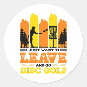 Adesivo Eu Só Quero Sair E Jogar Golfe de Disco