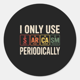 Adesivo Eu Só Uso Sarcasmo Periodicamente Camiseta Diverti