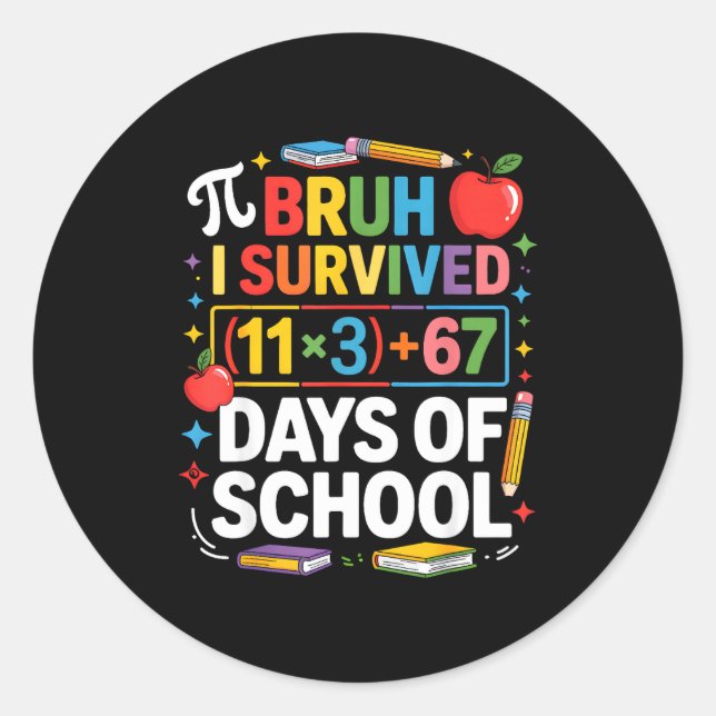 Adesivo Eu Sobrevivi 100 Dias na Escola Bruh Equação Matem (Frente)